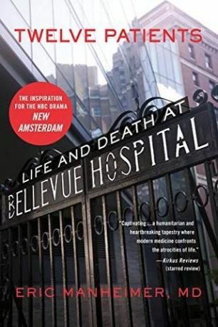 Tizenkét beteg: élet és halál a Bellevue Kórházban