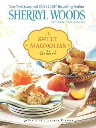 Az Édes Magnolias szakácskönyv: Több mint 150 kedvenc déli recept
